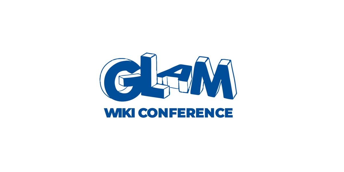 GLAM WIKI CONFERENCE