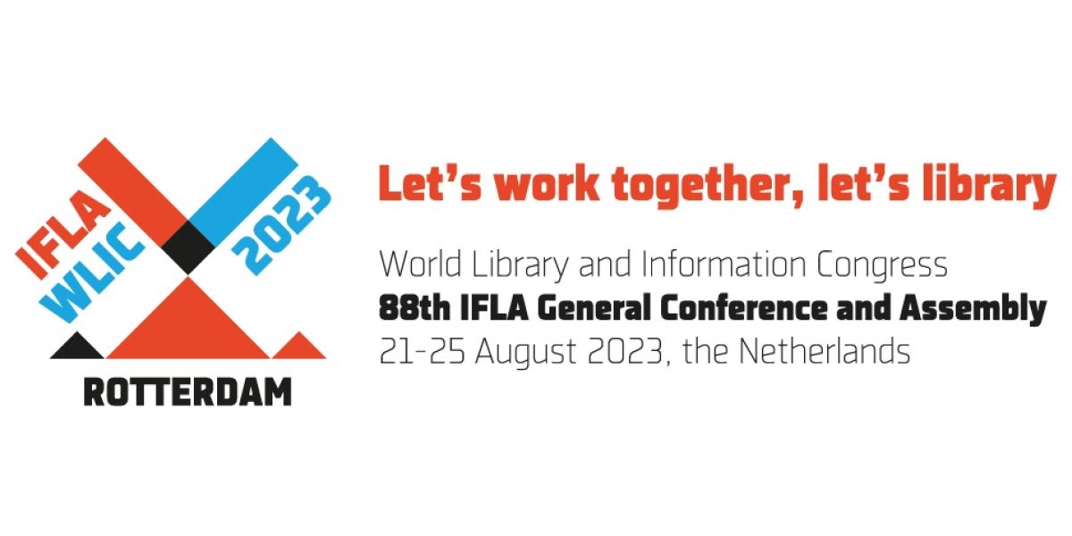 Event logo with text 'Let's work together, let's library. World Library and Information Congress, 88th IFLA General Conference and Assembly.  21 - 23 August 2023, the Netherlands.