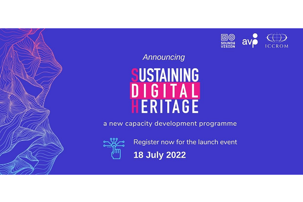 Launch Event - Sustaining Digital Heritage